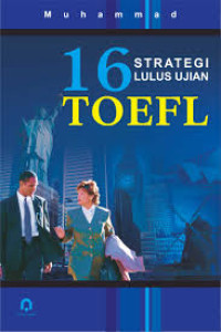 Image of 16 Strategi Lulus Ujian Toefl