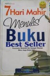 Image of 7 Hari Mahir Menulis Buku Best Seller