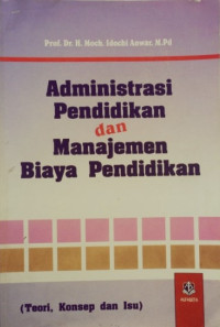 Image of Administrasi Pendidikan dan Manajemen Biaya Pendidikan
