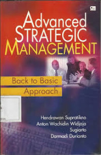 Image of Advanced strategic management : Back to Basic Approach