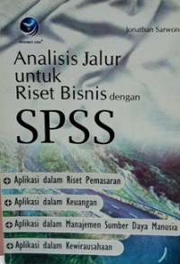 Image of Analisis Jalur Untuk Riset Bisnis Dengan SPSS
