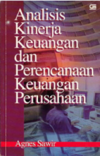 Image of Analisis Kinerja Keuangan Dan Perencanaan Keuangan Perusahaan