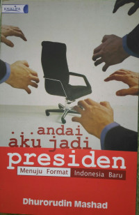 Image of Andai Aku Jadi Presiden