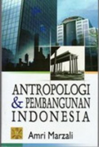 Image of Antropologi Dan Pembangunan Indonesia