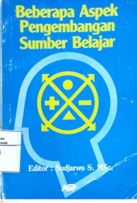 Image of Beberapa Aspek Pengembangan Sumber Belajar