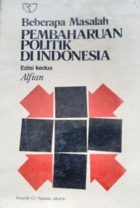 Image of Beberapa Masalah Pembaharuan Politik di Indonesia
