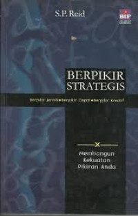 Image of Berpikir strategis: Kiat berpikir secara jelas dan kreatif