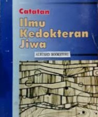 Image of Catatan Ilmu Kedokteran Jiwa