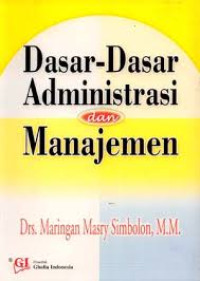 Image of Dasar-dasar administrasi dan manajemen