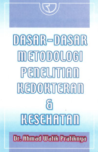 Image of Dasar-dasar Metodologi Penelitian Kedokteran Dan Kesehatan