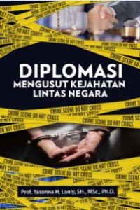 Image of Diplomasi : mengusut kejahatan lintas negara