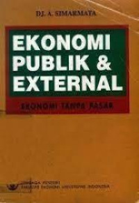 Image of Ekonomi publik dan eksternal : ekonomi tanpa pasar