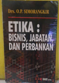 Image of Etika bisnis. jabatan. dan perbankan