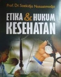 Image of Etika dan Hukum Kesehatan
