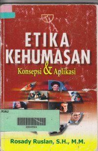 Image of Etika kehumasan konsepsi dan aplikasi