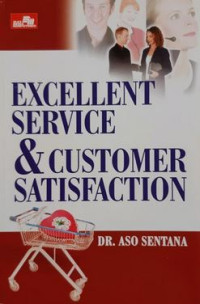 Image of Excellent Service dan Customer Satisfaction
