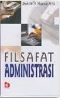 Image of Filsafat Administrasi