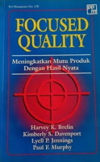 Image of Focused Quality Meningkatkan Mutu