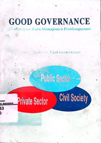 Image of Good Governance : Paradigma Baru Manajemen Pembangunan