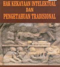 Image of Hak kekayaan intelektual dan pengetahuan tradisional