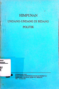 Image of Himpunan undang-undang di bidang politik