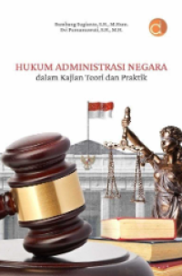 Image of Hukum Administrasi Negara dalam Kajian Teori dan Praktik