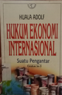 Image of Hukum Ekonomi Internasional: Suatu Pengantar