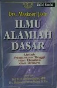 Image of Ilmu Alamiah dasar : untuk perguruan tinggi non eksakta dan umum