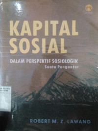 Image of Kapital Sosial Dalam Perspektif Sosiologi