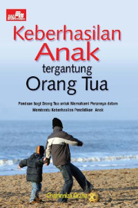 Image of Keberhasilan Anak Tergantung Orang Tua