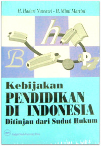 Image of Kebijakan Pendidikan di Indonesia Ditinjau dari Sudut Hukum