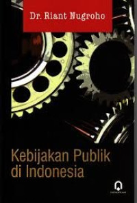 Image of Kebijakan Publik di Indonesia