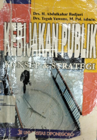 Image of Kebijakan Publik: Konsep dan strategi