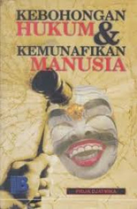 Image of Kebohongan Hukum & Kemunafikan Manusia