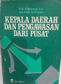 Image of Kepala daerah dan pengawasan dari pusat