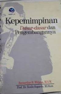 Image of Kepemimpinan : Dasar-dasar dan pengembangannya