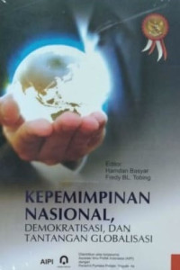Image of Kepemimpinan Nasional, Demokratisasi dan Tantangan Globalisasi