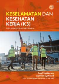 Image of Keselamatan dan Kesehatan Kerja (K3) dalam Kinerja Karyawan