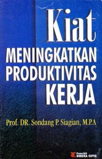Image of Kiat Meningkatkan Produktivitas Kerja