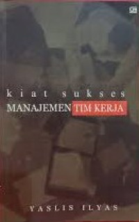 Image of Kiat sukses manajemen tim kerja
