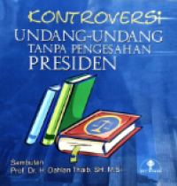 Image of Kontroversi Undang-undang Tanpa Pengesahan Presiden
