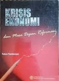 Image of Krisis ekonomi dan masa depan reformasi