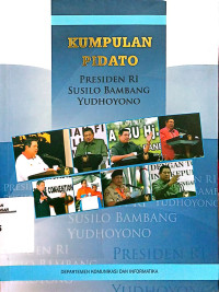 Image of Kumpulan Pidato: Presiden RI Susilo Bambang Yudhoyono