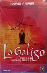 Image of La Galigo: Turunnya Manusia Pertama
