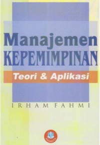 Image of Manajemen Kepemimpinan Teori Dan Aplikasi