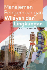 Image of Manajemen Pengembangan Wilayah dan Lingkungan