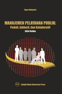 Image of Manajemen Pelayanan Publik: Peduli, Inklusif dan Kolaboratif