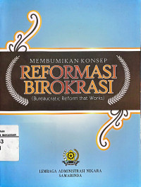 Image of Membumikan Konsep Reformasi Birokrasi