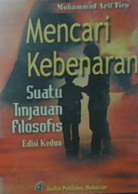 Image of Mencari Kebenaran: Suatu Tinjauan Filosofis