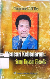 Image of Mencari kebenaran suatu tinjauan filosofis